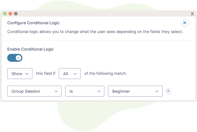 Conditional Logical enabled and displaying conditions to be met