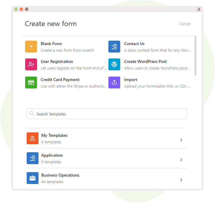 The Create Form screen, along with available templates for easy customization.