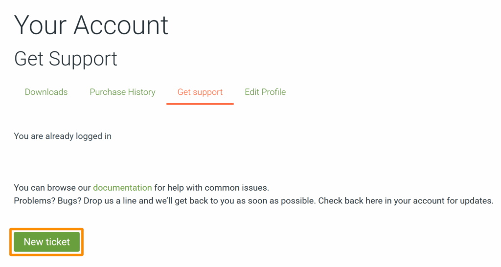 The Get Support section of Your Account and the New Ticket button in green.